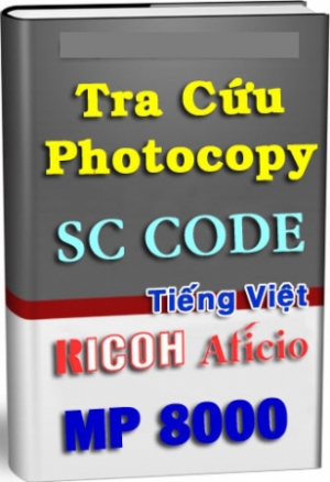 SC Code Photocopy Ricoh Aficio - Bảng tra mã lỗi Ricoh 6000/7000/8000/6001/7001