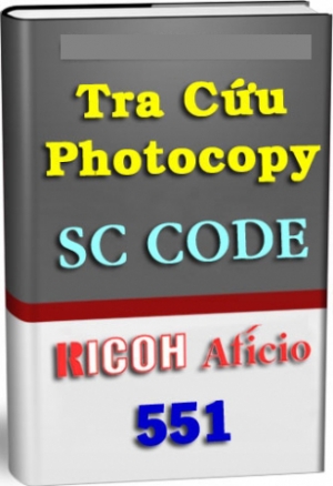 SC Code Photocopy Ricoh Aficio - Bảng tra mã lỗi Ricoh 551/1055